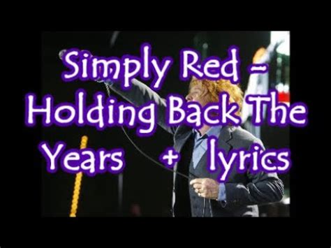 simply red holding back the years lyrics